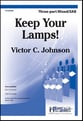 Keep Your Lamps! Three-Part Mixed choral sheet music cover